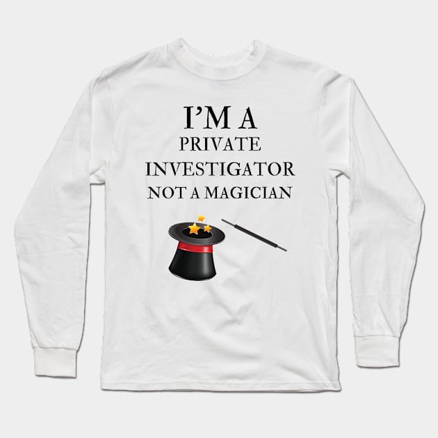 Private investigator Long Sleeve T-Shirt by Mdath